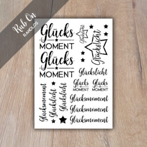 Rub-On Randlos Glücksmoment 01, DIN A6, Rubon, Rub Ons, Rubbelsticker, für Glas, Holz, Raysin u.v.m.