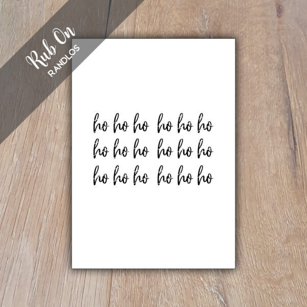 Rub-On Randlos Ho Ho Ho 01, Rubon, Rub Ons, Rubbelsticker, für Glas, Holz, Raysin u.v.m.