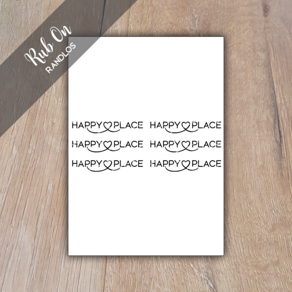 Rub-On Randlos Happy Place 01, Rubon, Rub Ons, Rubbelsticker, für Glas, Holz, Raysin u.v.m.