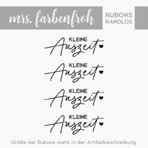 Rub-On Randlos Kleine Auszeit, Rubbelsticker, für Glas, Holz, Raysin u.v.m.