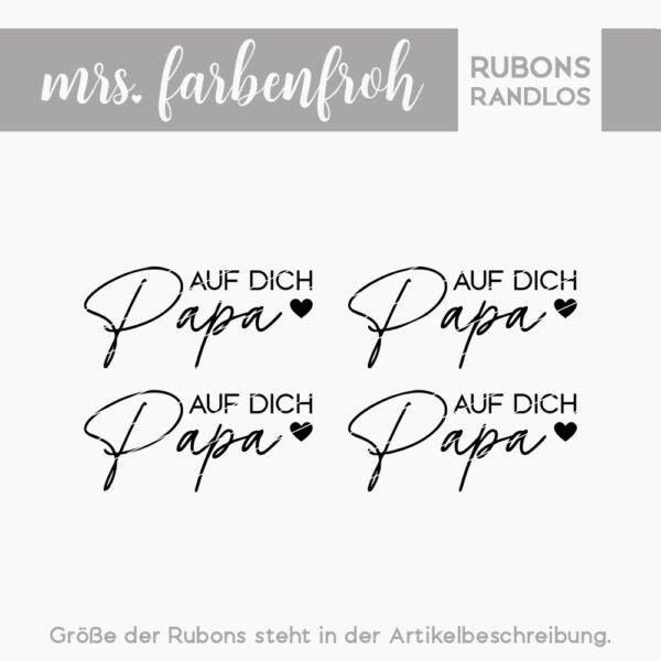 Rub-On Sticker Auf dich Papa 01, Rubon, Randlos, Rub Ons, Rubbelsticker, für Glas, Holz, Raysin u.v.m.