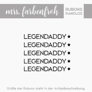 Rub-On Sticker Legendaddy 01, Rubon, Randlos, Rub Ons, Rubbelsticker, für Glas, Holz, Raysin u.v.m.