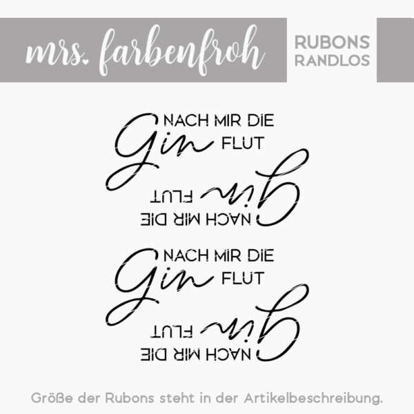 Rub-On Sticker Nach mir die Ginflut 01, Rubon, Randlos, Rub Ons, Rubbelsticker, für Glas, Holz, Raysin u.v.m.