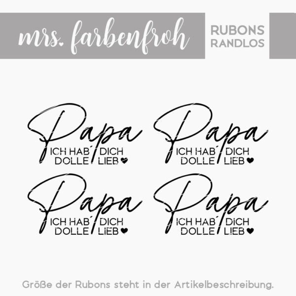 Rub-On Sticker Papa ich hab dich dolle lieb 01, Rubon, Randlos, Rub Ons, Rubbelsticker, für Glas, Holz, Raysin u.v.m.