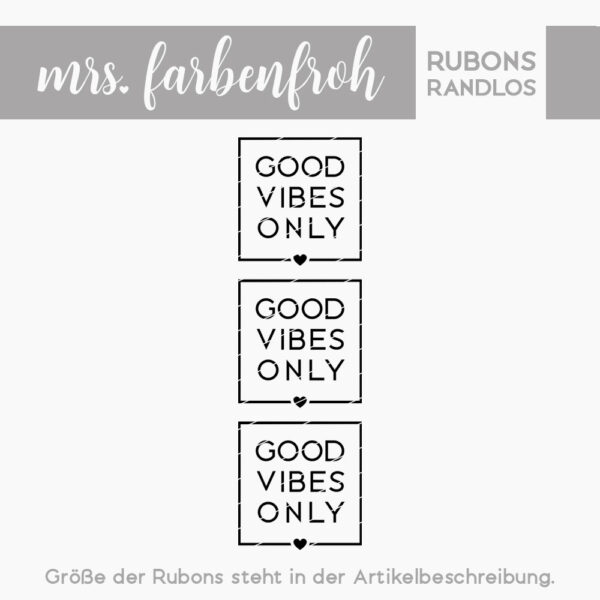 Rub-On Sticker Rahmen Good Vibes only 01, Rubon, Randlos, Rub Ons, Rubbelsticker, für Glas, Holz, Raysin u.v.m.