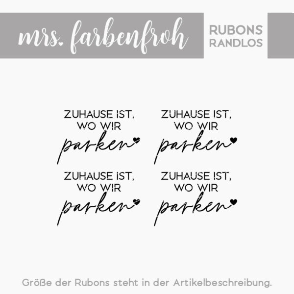Rub-On Sticker Zuhause ist wo wir parken 01, Rubon, Randlos, Rub Ons, Rubbelsticker, für Glas, Holz, Raysin u.v.m.