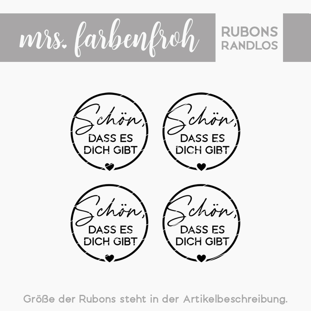 Rub-On Sticker Kreis Schön dass es dich gibt 01, Rubon, Randlos, Rub Ons, Rubbelsticker, für Glas, Holz, Raysin u.v.m.