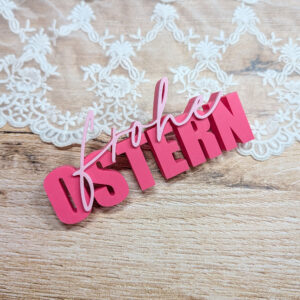 Frohe Ostern – 3D Schriftzug | Moderne Deko | 3D Druck aus PLA