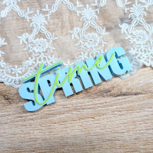 Spring Time – 3D Schriftzug | Moderne Deko | 3D Druck aus PLA